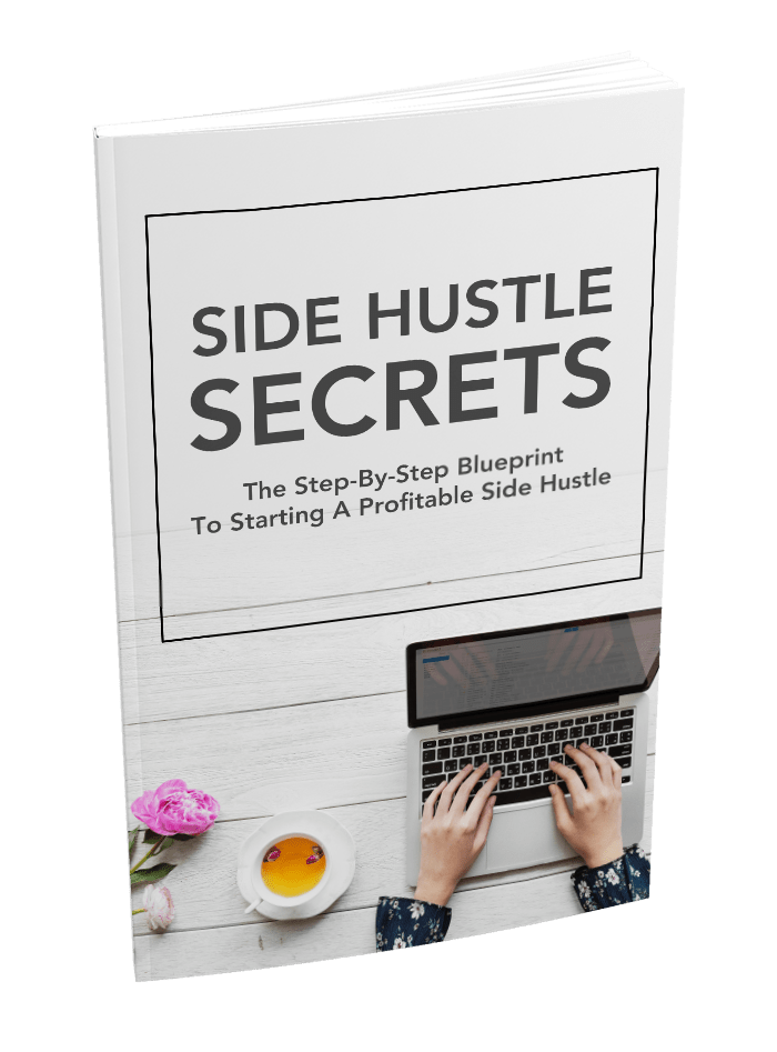 The Side Hustle Secrets - The Step-By-Step Blueprint to Starting a Profitable Side Hustle | EBOOK (Includes Resell Rights) - Cocoa Twins