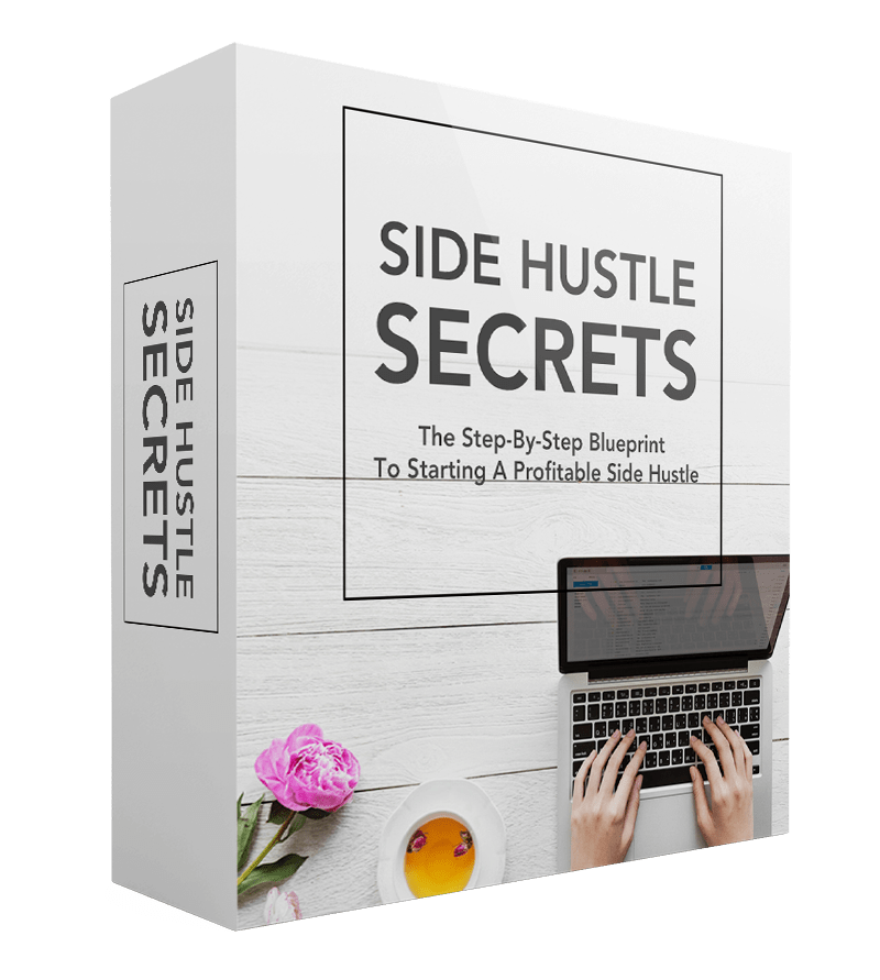 The Side Hustle Secrets - The Step-By-Step Blueprint to Starting a Profitable Side Hustle | EBOOK (Includes Resell Rights) - Cocoa Twins