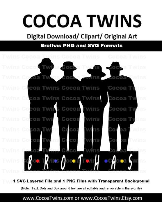 Digital Download - Brothas - SVG Layered File and PNG File Format