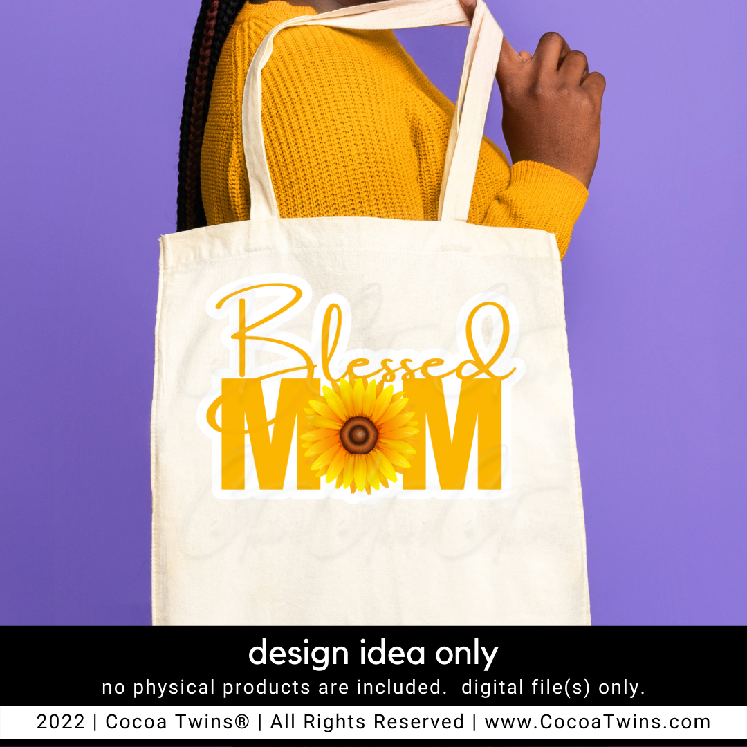 Blessed Mom Sublimation Plug and Play Digital Design - Yellow Flower