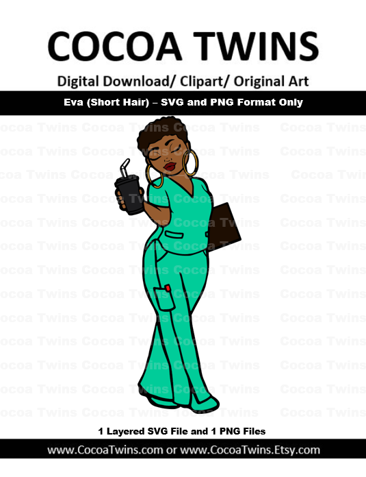 Digital Download  -  Nurse Eva (Short Hair) - SVG Layered File and PNG File Format