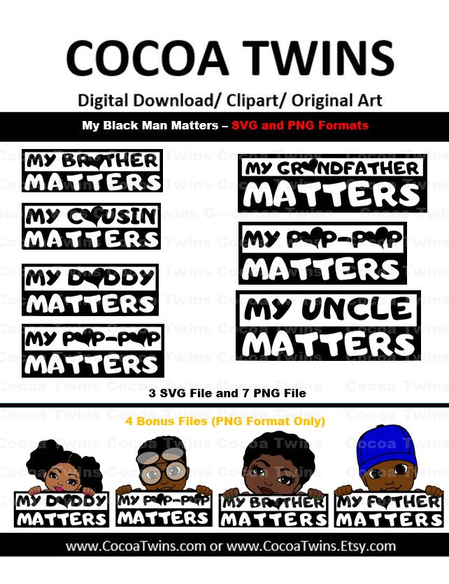 Digital Download - They Matter - SVG Layered File and PNG File Format